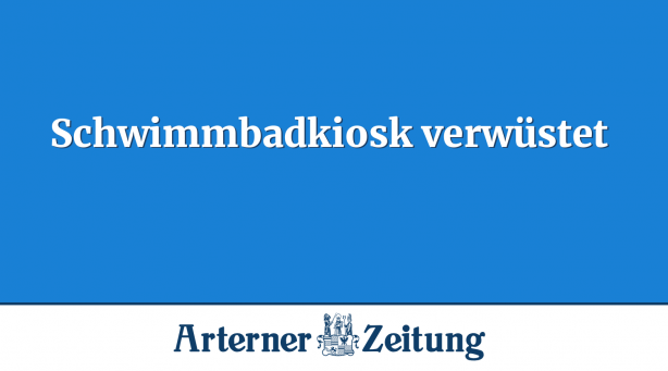 Schwimmbadkiosk verwüstet 