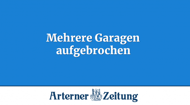Mehrere Garagen aufgebrochen