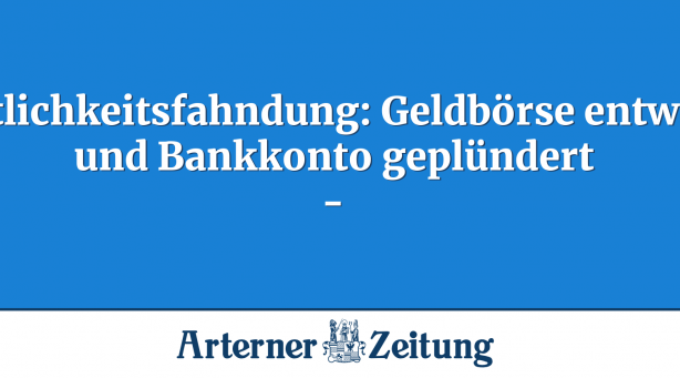 Öffentlichkeitsfahndung: Geldbörse entwendet und Bankkonto geplündert