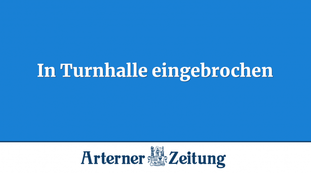 In Turnhalle eingebrochen