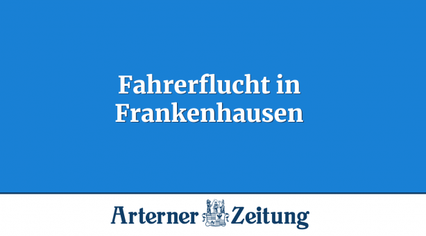 Fahrerflucht in Frankenhausen