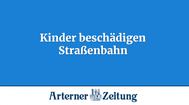 Kinder beschädigen Straßenbahn