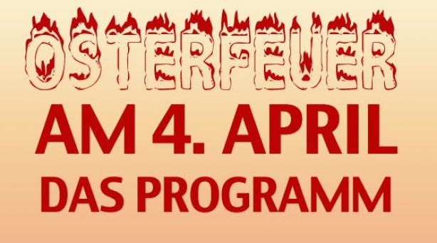 Programm Osterfeuer